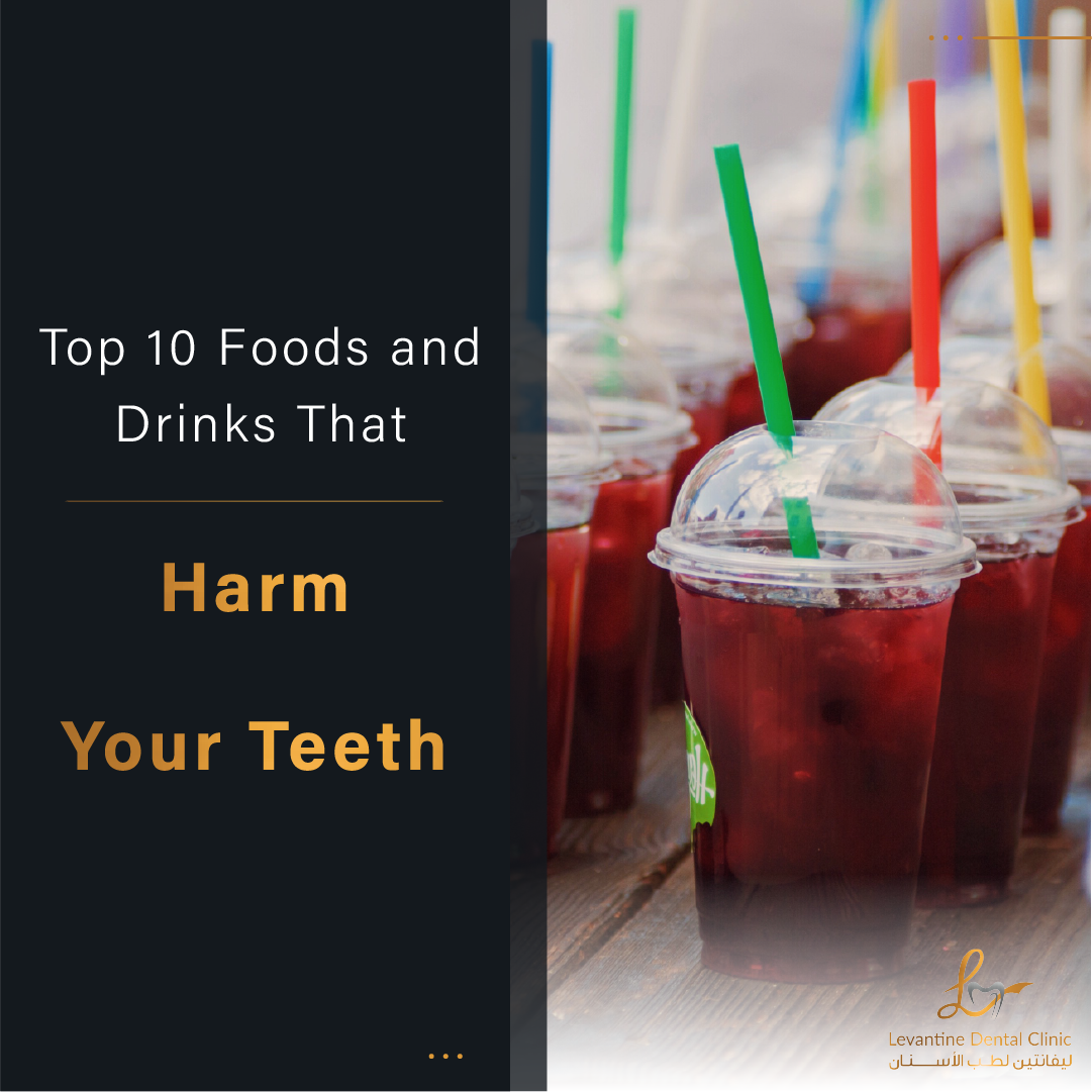 foods and drinks that harm your teeth